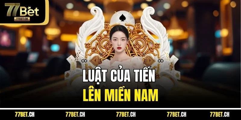 Luật của tiến lên miền Nam