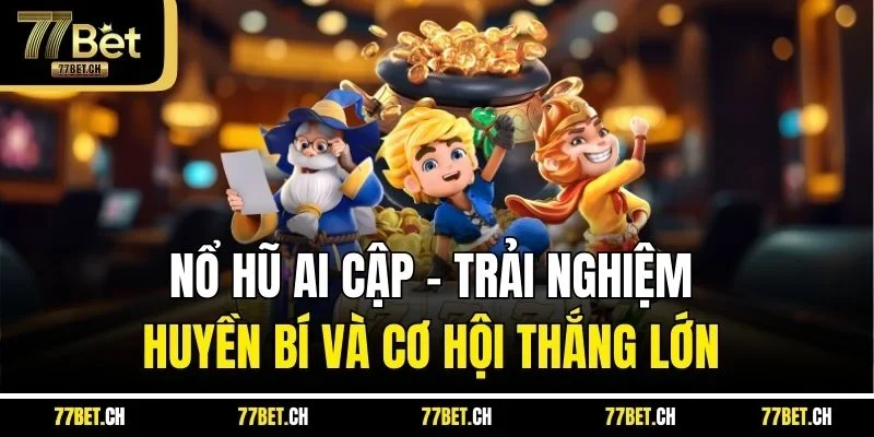 Nổ Hũ Ai Cập - Trải Nghiệm Huyền Bí Và Cơ Hội Thắng Lớn 